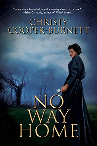 No Way Home: A Time Travel Novel of Adventure and Survival
