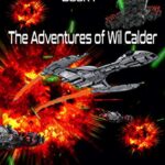 Space Rogues: The Adventures of Wil Calder