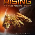 New Star Rising (The Indigo Reports Book 1)