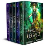 The Voodoo Legacy Complete Series: An Action Packed
