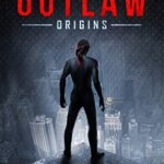 The Outlaw: Origins