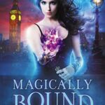 Magically Bound