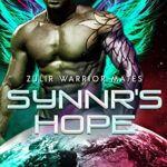 Synnr’s Hope (Zulir Warrior Mates Book 2)
