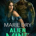 Alien Mine (Zyrgin Warriors Book 1)