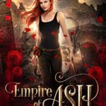 Empire of Ash: A Passionate Paranormal Romance with New Adult Appeal (God of Secrets Book 1)