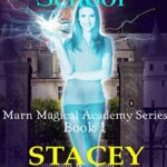 The Ghost School: Marn Magical Academy Book 1