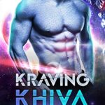 Kraving Khiva (The Krave of Everton Book 1)