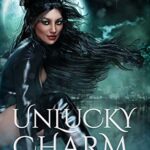 Unlucky Charm: A Superhero Urban Fantasy (Black Kat Book 1)