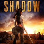 Dust and Shadow: A Forgotten Lands Novel
