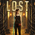 Legacy of the Lost: A Treasure-hunting Science Fiction Adventure (Atlantis Legacy Book 1)