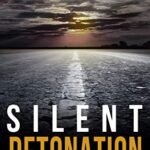 Silent Detonation: an EMP survival story