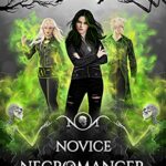 Novice Necromancer: Dark Fantasy Inspired By Norse Mythology (Northern Necromancers: The Island Book 1)