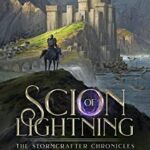 Scion of Lightning (The Stormcrafter Chronicles Book 1)