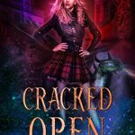 Cracked Open (The Dragon Born Academy Book 1)