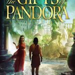 The Gifts of Pandora: Eschaton Cycle (Tapestry of Fate Book 1)