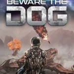 Beware The Dog: Junkyard Dogs 1