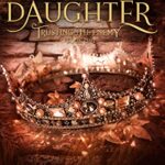 The Monarch’s Daughter: Part One (Tirzah M.M. Hawkins Horror Stories)